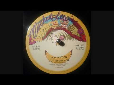 Youtube: Fascination - Out To Get You  [12" Inch]
