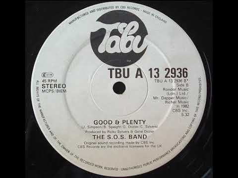 Youtube: THE S.O.S.BAND- good & plenty (12 version)