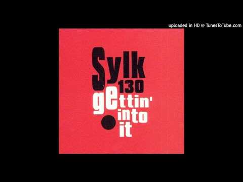 Youtube: Sylk 130 - Gettin' Into It [Jazz Mix]