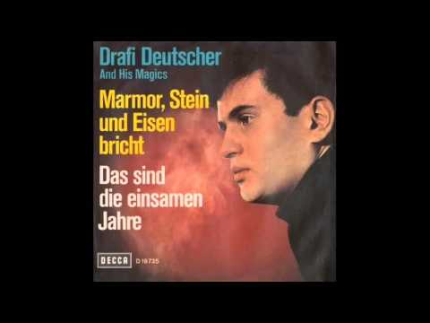 Youtube: Marmor, Stein und Eisen bricht • Original • Drafi Deutscher • 1965