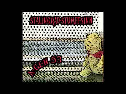 Youtube: A-Gen 53 - Stalingrad-Stumpfsinn