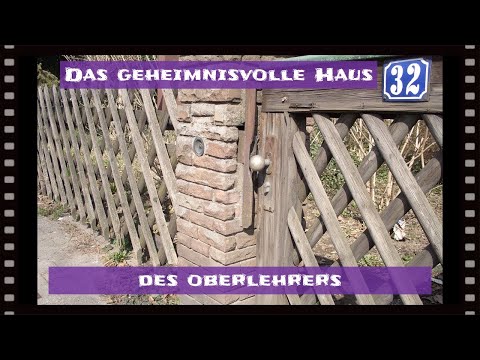 Youtube: LOST PLACE - DAS GEHEIMNISVOLLE HAUS DES OBERLEHRERS VOR DEM BRAND