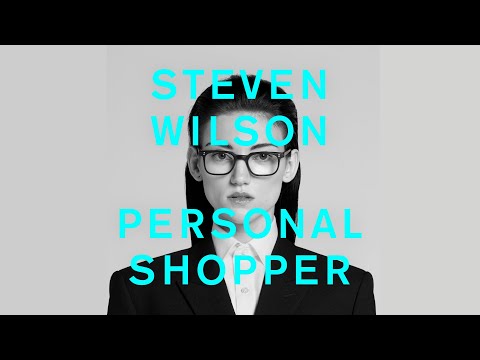 Youtube: Steven Wilson - PERSONAL SHOPPER (Official Audio)