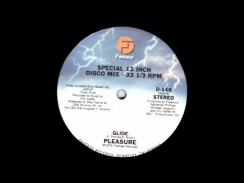 Youtube: Pleasure - Glide