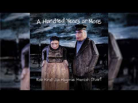 Youtube: Rob Hirst, Jim Moginie, Hamish Stuart - A Hundred Years Or More (feat. Gabriella Hirst)