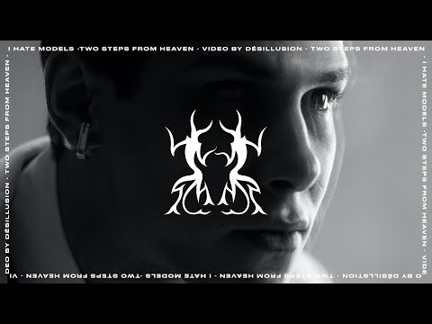 Youtube: I Hate Models - Two Steps From Heaven (Official Music Video) [DI1]