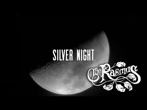 Youtube: The Rasmus - Silver Night (Lyric Video)
