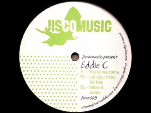 Youtube: Eddie C - Make It Better
