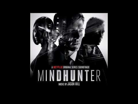 Youtube: Jason Hill - "Fantasies" (Mindhunter Original Series Soundtrack)