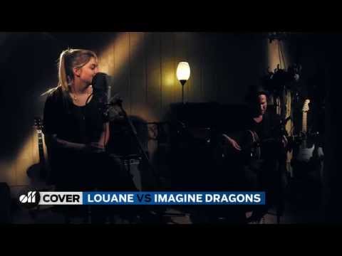 Youtube: OFF COVER - Louane "Radioactive" (reprise d'Imagine Dragons)