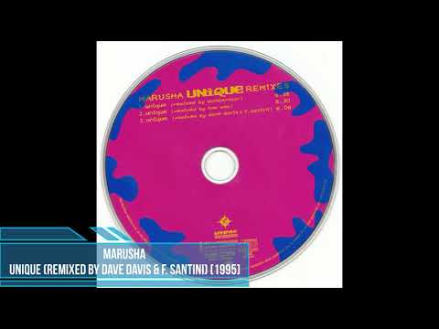 Youtube: Marusha ‎– Unique (Remixed by Dave Davis & F. Santini) [1995]