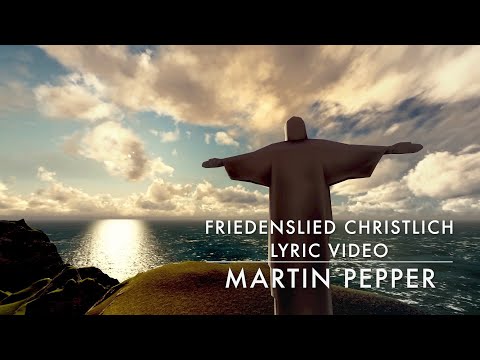 Youtube: Martin Pepper | Friedenslied | Wie soll Friede werden | Lyric Video