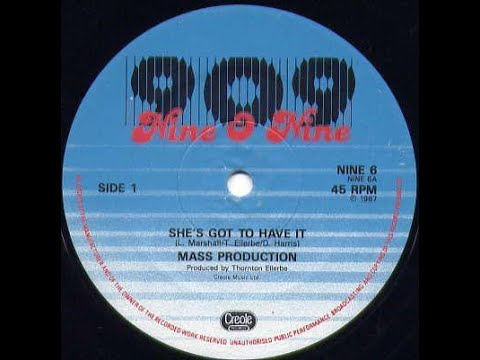 Youtube: Mass Production - She's Got To Have It 1987 HQ