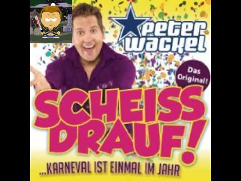 Youtube: Peter Wackel Scheiß drauf Karneval