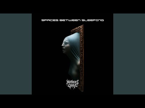 Youtube: Spaces Between Sleeping