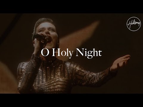 Youtube: O Holy Night (Live) - Hillsong Worship