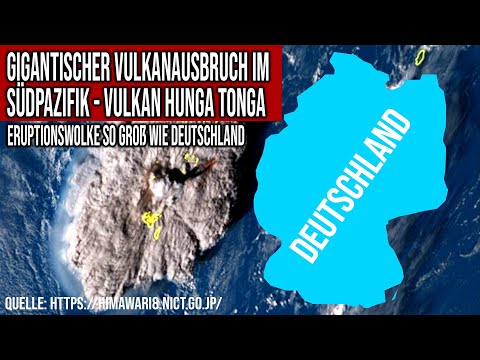Youtube: Gigantischer Vulkanausbruch im Südpazifik - Hunga Tonga Eruptionswolke so groß wie ganz Deutschland
