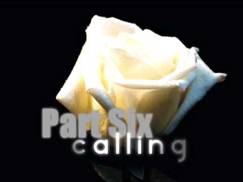 Youtube: part six - calling