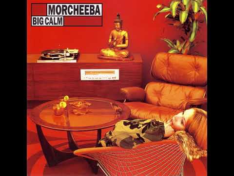 Youtube: Morcheeba - Big Calm - 1. The Sea