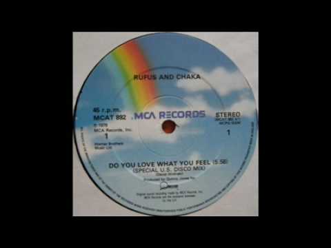Youtube: Rufus And Chaka Khan -  Do You Love What You Feel 1979