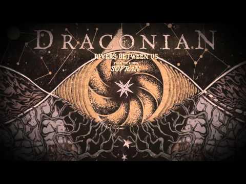 Youtube: DRACONIAN - Rivers Between Us (feat. Daniel Änghede) (Official Lyric Video) | Napalm Records
