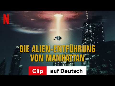 Youtube: Die Alien-Entführung von Manhattan (Staffel 1 Clip) | Trailer auf Deutsch | Netflix