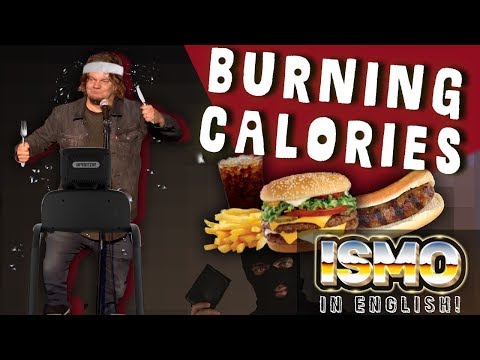 Youtube: ISMO | Burning Calories