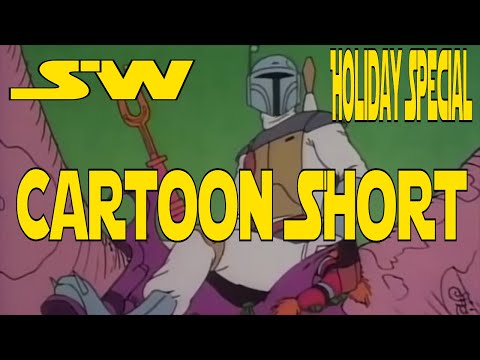 Youtube: Star Wars Holiday Special Cartoon