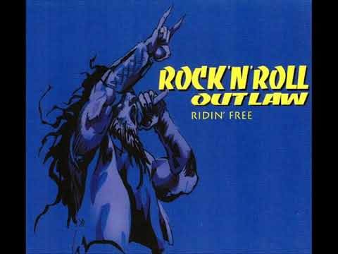 Youtube: Rock'N'Roll Outlaw - Ridin' Free (Full Album)