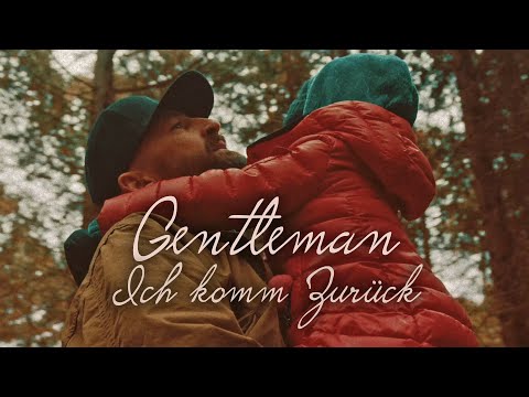 Youtube: Gentleman - Ich komm zurück (Official Video)