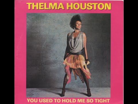 Youtube: Thelma Houston – You Used To Hold Me So Tight (1984)