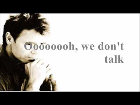 Youtube: Cliff Richard - We Don't Talk Anymore [ Lyrics on video...HQ sound ]