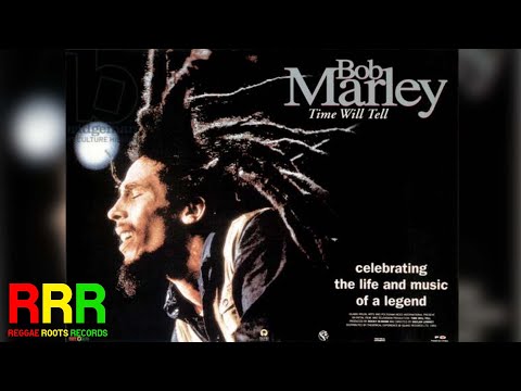 Youtube: Bob Marley - Time Will Tell (Audio)