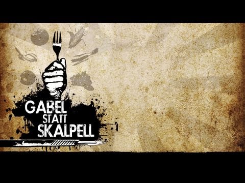 Youtube: Gabel statt Skalpell - Trailer [HD] Deutsch / German