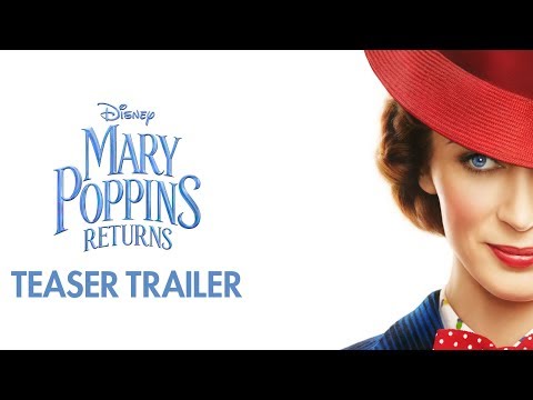 Youtube: Mary Poppins Returns Official Teaser Trailer