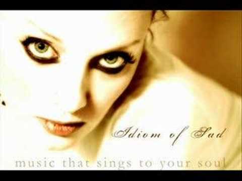 Youtube: Idiom of Sad - Cry to Angels