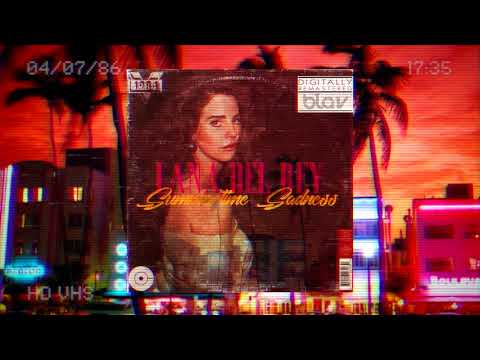 Youtube: 80s Remix: Lana Del Rey - Summertime Sadness