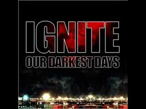 Youtube: Ignite - live for better days