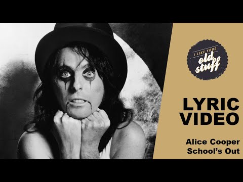 Youtube: Alice Cooper – School’s Out (Lyric Video)