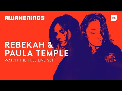 Youtube: Awakenings ADE 2018 | Rebekah & Paula Temple