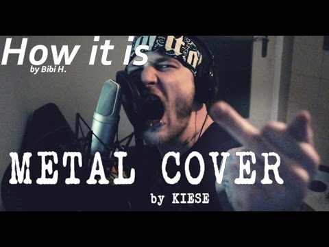 Youtube: Bibi - How it is (Metal Cover by Kiese)