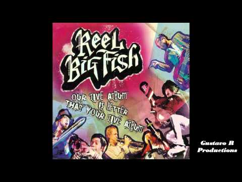 Youtube: Reel big fish Boys don't cry