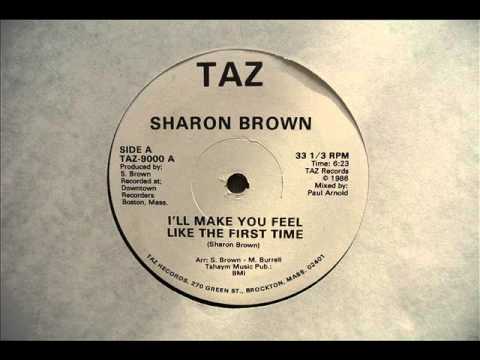 Youtube: Sharon Brown - I'll Make You Feel Like The First Time [1986] HQ Audio