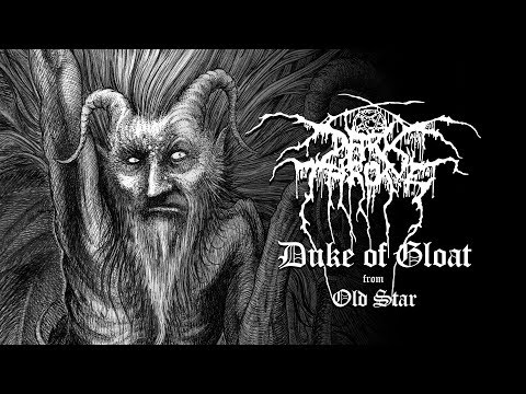 Youtube: Darkthrone - Duke of Gloat (from Old Star)