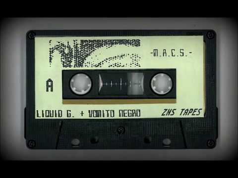 Youtube: Vomito Negro & Liquid G. ‎| M.A.C.S. | ZNS Tapes ‎| Cassette |  Germany  | 1989