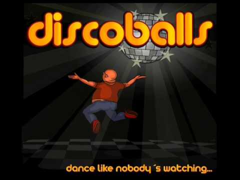 Youtube: Discoballs - Dance Like Nobody's Watching