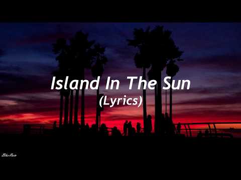 Youtube: Weezer - Island In The Sun (Lyrics)
