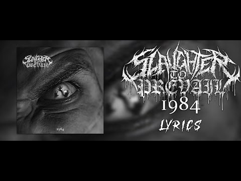 Youtube: Slaughter To Prevail - 1984 (Lyric Video) (HQ)