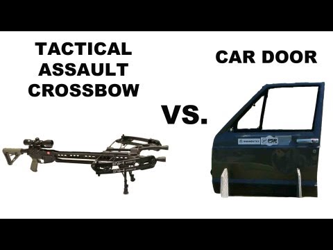 Youtube: Tactical Assault Crossbow vs. Car Door!