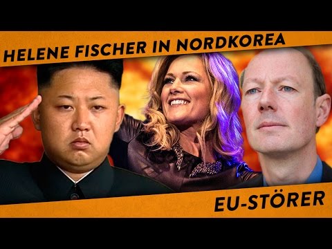 Youtube: Helene Fischer in Nordkorea - Sonneborn macht’s möglich! I EU-Störer